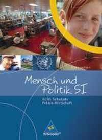 Mensch und Politik 9/10. Schülerband. Ausgabe G8. Niedersachsen