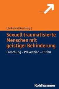 Sexuell Traumatisierte Menschen Mit Geistiger Behinderung