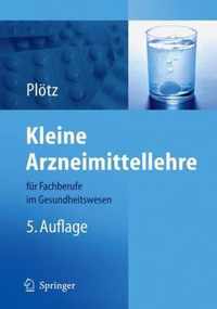 Kleine Arzneimittellehre Für Fachberufe Im Gesundheitswesen