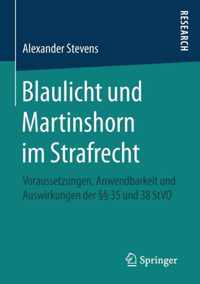 Blaulicht und Martinshorn im Strafrecht