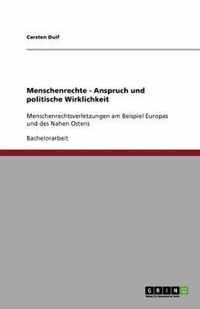 Menschenrechte - Anspruch und politische Wirklichkeit