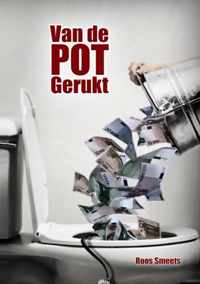 Van de pot gerukt