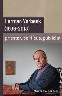 Herman Verbeek (1936-2013): priester, politicus, publicist