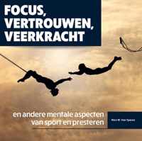 Focus, vertrouwen, veerkracht en andere mentale aspecten van sport en presteren