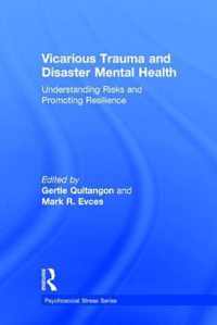 Vicarious Trauma and Disaster Mental Health