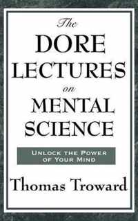 The Dore Lectures on Mental Science