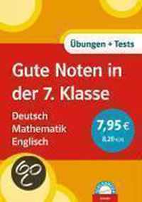 Gute Noten in der 7. Klasse. Deutsch. Mathematik. Englisch