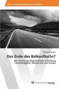 Das Ende des Balkanfluchs?