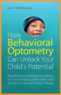 How Behavioral Optometry Can Unlock Your Child'S Potential