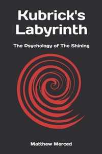 Kubrick's Labyrinth