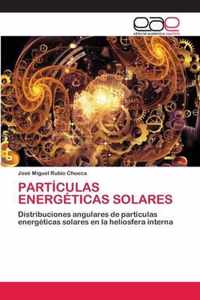 Particulas Energeticas Solares