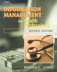 Information Management For Health Care Professions
