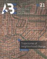 A+BE Architecture and the Built Environment 21 -  Trajectories of neighborhood change 2018