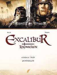 Excalibur kronieken 01. eerste lied: pendragon