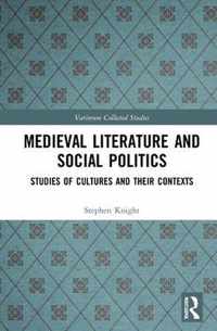 Medieval Literature and Social Politics