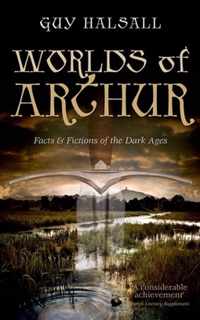 Worlds Of Arthur Facts & Fictions