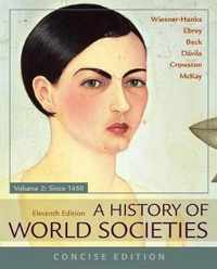 A History of World Societies, Concise, Volume 2