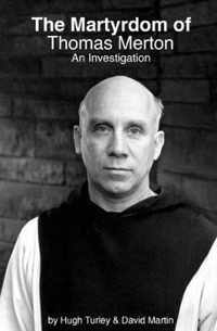 The Martyrdom of Thomas Merton