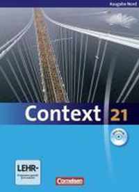 Context 21. Schülerbuch mit DVD-ROM. Nord (Bremen, Hamburg, Niedersachsen, Schleswig-Holstein)