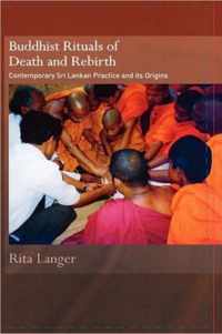 Buddhist Rituals of Death and Rebirth