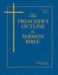 The Preacher's Outline & Sermon Bible - Vol. 22: Ecclesiastes & Song of Solomon