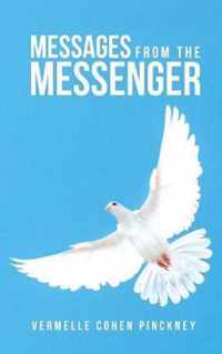 Messages From THE Messenger
