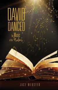 David Danced