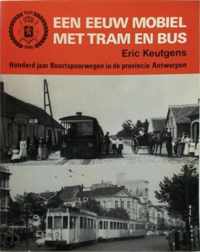 Een eeuw mobiel met tram en bus