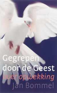 Gegrepen Door De Geest