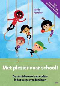 Met plezier naar school!