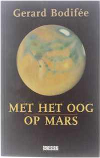 Met het oog op mars - G. Bodifee