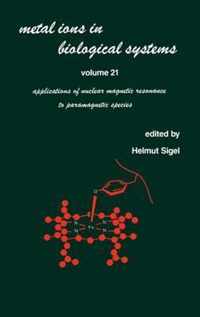 Metal Ions in Biological Systems: Volume 21