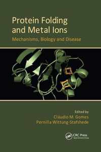 Protein Folding and Metal Ions