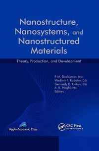 Nanostructure, Nanosystems, and Nanostructured Materials