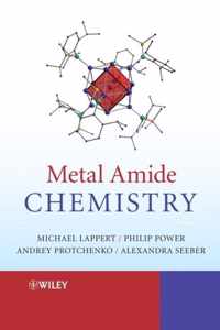 Metal Amide Chemistry