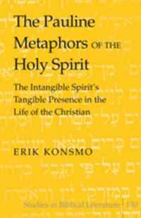 The Pauline Metaphors of the Holy Spirit