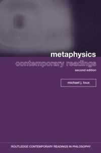 Metaphysics: Contemporary Readings: 2nd Edition