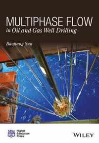 Multi-phase Flow in Oil and Gas Well Drilling