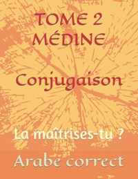 Tome 2 Medine Conjugaison