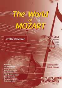 THE WORLD OF MOZART voor altblokfluit + meespeel-cd die ook gedownload kan worden. - play-along, audio, blokfluit, bladmuziek, klassiek, barok, Bach, Händel, Mozart.