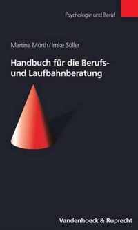 Handbuch Fur Die Berufs- Und Laufbahnberatung