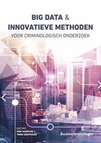 Big data en innovatieve methoden voor criminologisch onderzoek - Paperback (9789462361584)