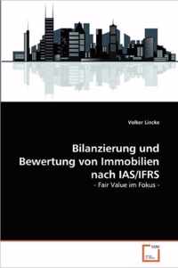 Bilanzierung und Bewertung von Immobilien nach IAS/IFRS
