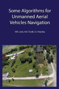 Some Algorithms for Unmanned Aerial Vehicles Navigation