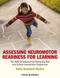 Assessing Neuromotor Readiness For Learning