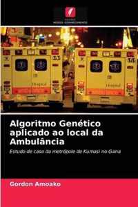Algoritmo Genetico aplicado ao local da Ambulancia