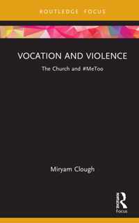 Vocation and Violence