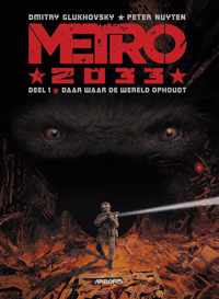 Metro 2033 01. daar waar de wereld ophoudt