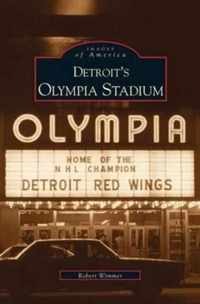 Detroit's Olympia Stadium