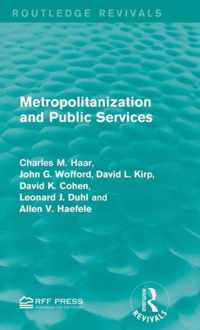 Metropolitanization and Public Services